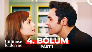 Gülümse Kaderine 4. Bölüm Part 1