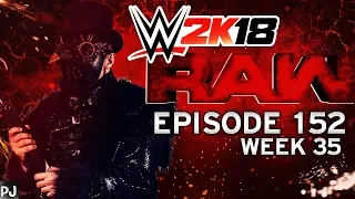 WWE 2K18 UNIVERSE MODE (EPISODE 152-WEEK 35) RAW - PLANS REVEALED