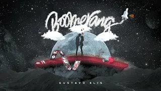 Gustavo Elis - Boomerang (Audio)