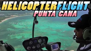 HELICOPTER FLIGHT - Punta Cana - Dominican Republic (4k)