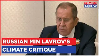 G20 Summit India | Russian Foreign Minister Sergey Lavrov Highlights Climate Promises | Latest News