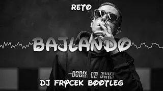 ReTo - Bajladno (DJ Frycek Bootleg) 2022
