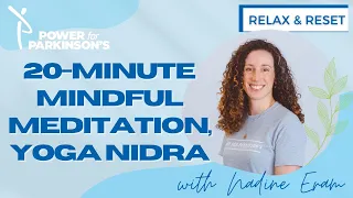 Mindfulness Meditation for Parkinson's with Nadine| Power for Parkinson’s Exercise Videos