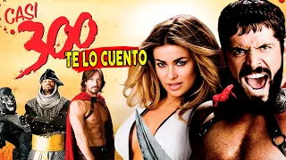 Una Loca Pelicula de Esparta, Casi 300 | Resumen