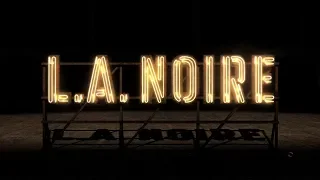 Прохождение L.A. Noire remastered -  Расследование преступления в переулке #1 Начало