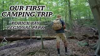 OUR FIRST CAMPING TRIP AS A COUPLE - POHICK BAY REGIONAL PARK