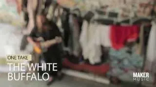 The White Buffalo - Wish It Was True (One Take)