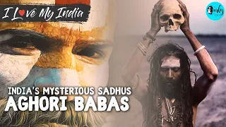 Visiting Aghoris Baba’s House In Varanasi | India’s Most Extreme|I Love my India Ep 69 | Curly Tales