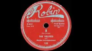 78 RPM: The Velvets - I