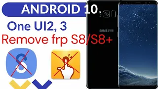 SAMSUNG GALAXY S8/S8+ FRP Bypass/Google Account Remove Android 9.0 And Android 10