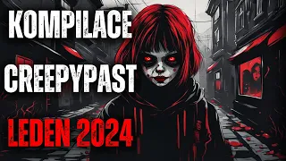 KOMPILACE CREEPYPAST LEDEN 2024