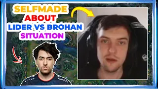 VIT Selfmade About BROHAN vs LIDER Situation 👀