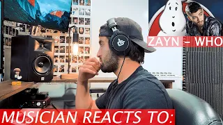 Musician Reacts To: "WHO" by ZAYN - (Ghostbusters) [REACTION + BREAKDOWN]