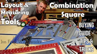 Layout & Measuring Tools // The Combination Square // How to Tips & Tricks