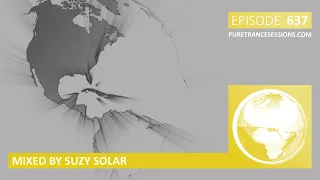 Pure Trance Sessions 637 by Suzy Solar Podcast