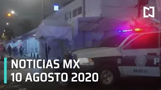 Noticias MX - Programa Completo: 10 de Agosto 2020