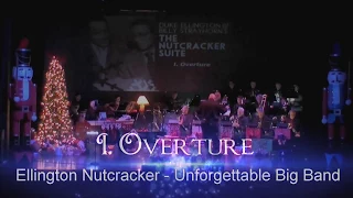 Ellington Nutcracker: Overture - Unforgettable Big Band