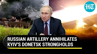Putin's Men Leave No Escape For Ukrainian Troops; Watch Russian Artillery Obliterate Strongholds