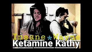 Insane Wayne - Ketamine Kathy (Track 25) [Bayside Bar & Breakfast]