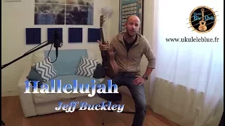 Hallelujah (Jeff Buckley) - Tuto Ukulele (Chords & Picking & Strumming)