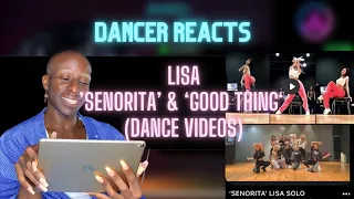 EX-BALLET DANCER REACTS to LISA 'Senorita' & 'Good Thing' (Dance Videos)