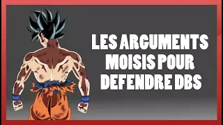 Les Arguments moisis pour défendre DBS