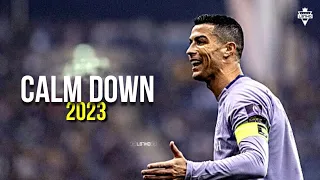 Cristiano Ronaldo ● Calm Down ● 2023  Skills & Goals | HD