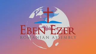 10/15/2021 Eben Ezer Romanian Church Friday Evening Service