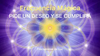 FRECUENCIA MILAGROSA PARA PEDIR DESEOS ✨SE CUMPLEN💫 MUY PODEROSA. Frecuencias de Luz.