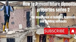 IBEJU LEKKI: How To Prevent Future Demolition Of Properties by Government Series 2