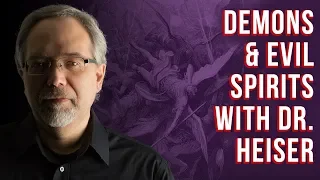 Demons and evil spirits in scripture: Dr. Michael Heiser 2019