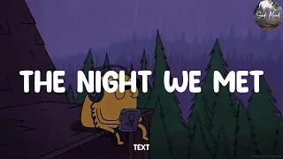 Playlist || Lord Huron - The Night We Met (Lyrics) || Sad Mood