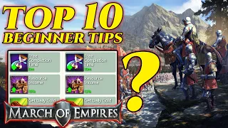 TOP 10 BEGINNER TIPS - MARCH OF EMPIRES