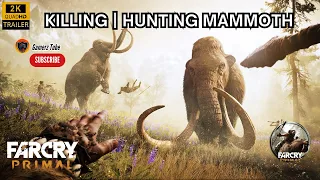 Far Cry Primal  Great Beast Hunt | Mammoth Hunting