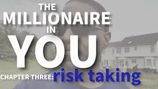 The Millionaire in You: Risk Taking