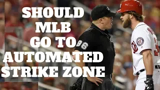 Should MLB Use Automated Strike Zone?