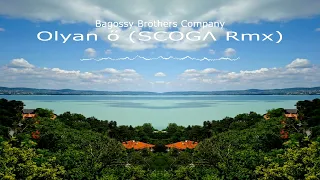 BAGOSSY BROTHERS COMPANY - Olyan ő (SCOGΛ Remix)