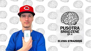 KĀ NEKĻŪT PAR KRĀPŠANAS UPURI !?  | Pusotra Smadzene #4 ft. Elviss Strazdiņš