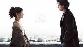 Five Feet Apart |  Stella Grant & Will Newman