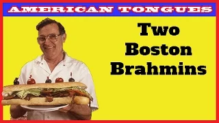 A dying race- two Boston Brahmins converse - American Tongues Episode #8