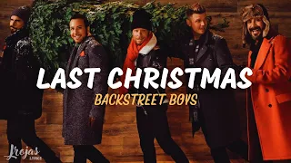 Backstreet Boys - LAST CHRISTMAS (Letra Español) 4K HD