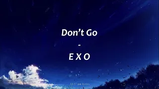 1 Hour Loop | EXO (엑소) – 나비소녀 (Don't Go) (Lirik dan Terjemahan Indonesia)