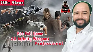 RE4 Full Game With All Infinite Weapons Difficulty Professional