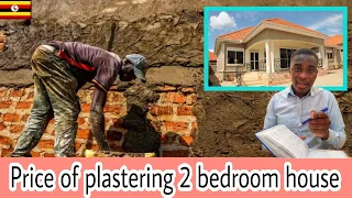 Cost of plastering 2 bedroom house in Uganda