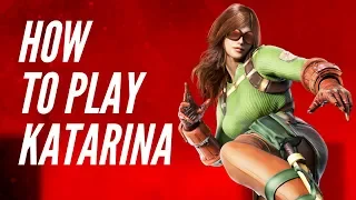 How to Play Katarina in Tekken 7