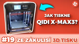 #19 Vlog / Menší recenze 3D tiskárny Qidi x-max 3 | 3D tisk