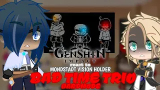 [GENSHIN IMPACT]MONDSTADT VISION HOLDER REACT TO BAD TIME TRIO (HARD MODE) {Request}