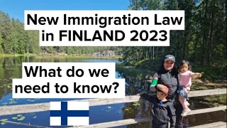 Updated : Proposed New Immigration Law in Finland