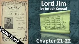 Chapter 21-22 - Lord Jim by Joseph Conrad