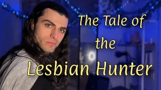 The Tale of the Lesbian Hunter | Vinny Marchi